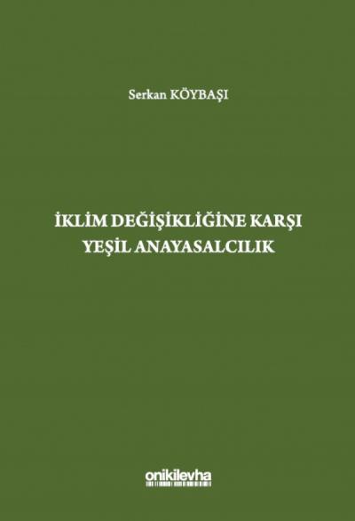 İklim Değişikliğine Karşı Yeşil Anayasalcılık