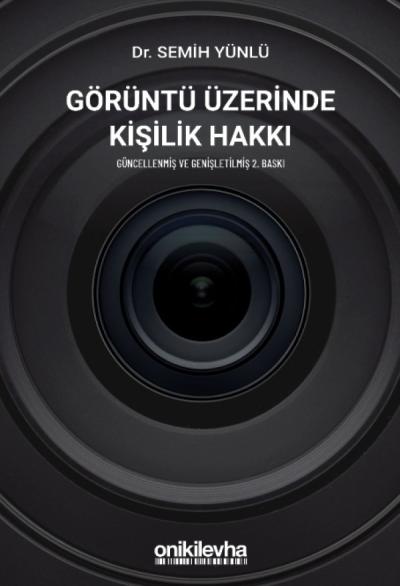 Görüntü Üzerinde Kişilik Hakkı