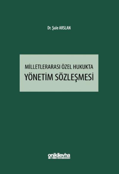 Milletlerarası Özel Hukukta Yönetim Sözleşmesi