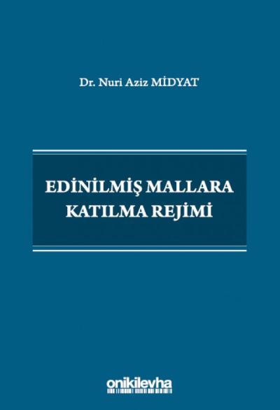 Edinilmiş Mallara Katılma Rejimi