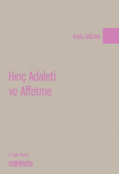 Hınç Adaleti ve Affetme