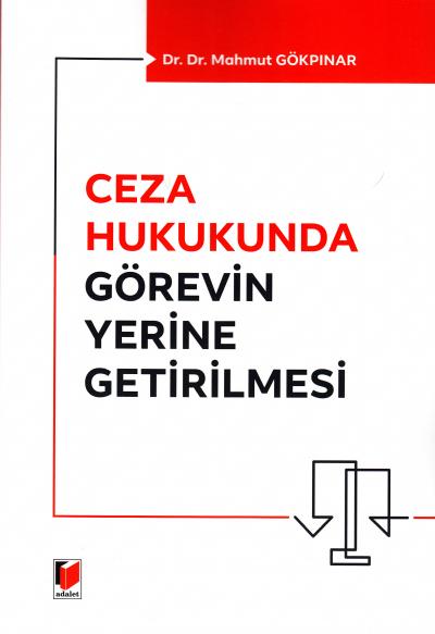 Ceza Hukukunda Görevin Yerine Getirilmesi