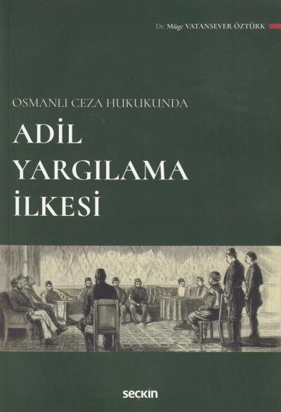 Adil Yargılama İlkesi