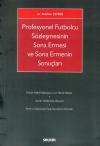 Profesyonel Futbolcu Sözleşmesinin Sona Ermesi
ve Sona Ermenin Sonuçları