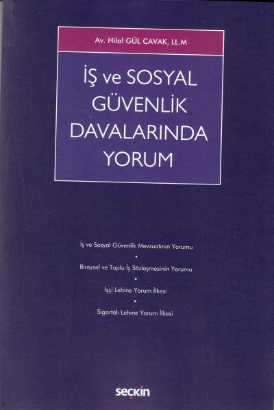 İş ve Sosyal Güvenlik Davalarında Yorum