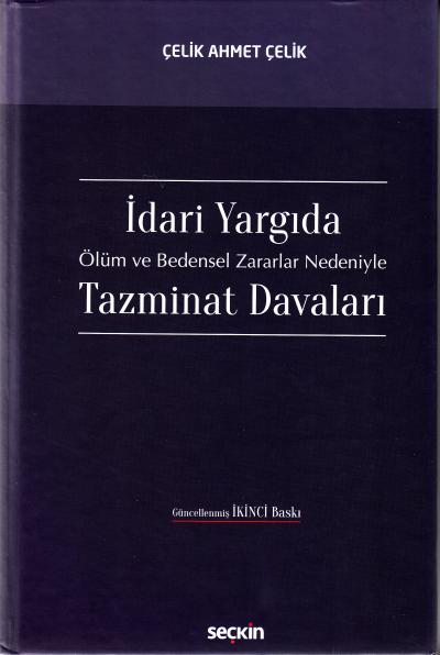 İdari Yargıda Ölüm ve Bedensel Zararlar Nedeniyle Tazminat Davaları