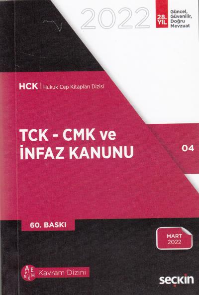 Tck - Cmk ve İnfaz Kanunu