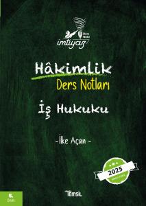 İMTİYAZ Hakimlik Ders Notları İş Hukuku Ders Notu