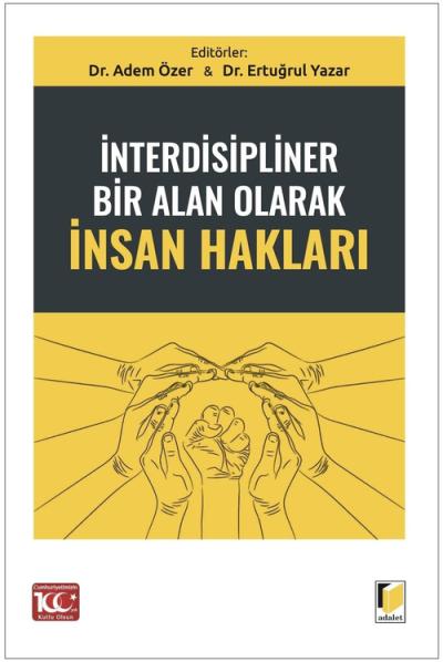 İnterdisipliner Bir Alan Olarak İnsan Hakları