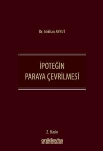 İpoteğin Paraya Çevrilmesi
