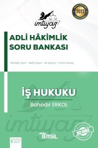 İMTİYAZ Adli Hakimlik Soru Bankası İş Hukuku Soru Bankası