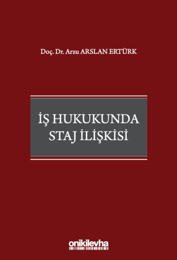 İş Hukukunda Staj İlişkisi