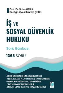 İş ve Sosyal Güvenlik Hukuku 1368 Soru HMGS Soru Bankası