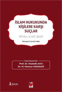 İslam Hukukunda Kişilere Karşı Suçlar