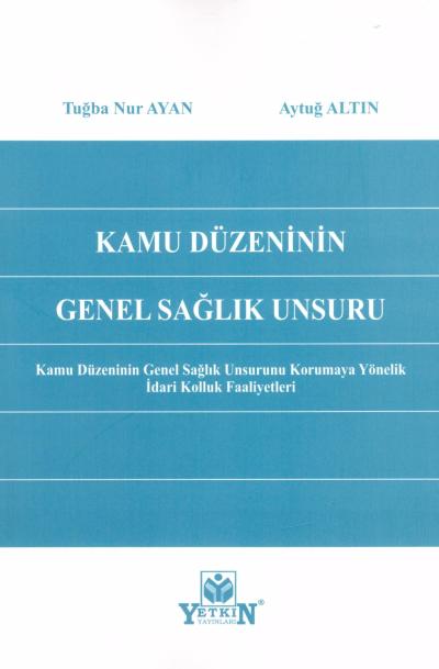 Kamu Düzeninin Genel Sağlık Unsuru