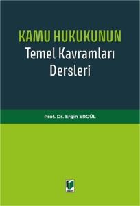Kamu Hukukunun Temel Kavramları Dersleri