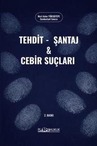 Tehdit, Şantaj Ve Cebir Suçları