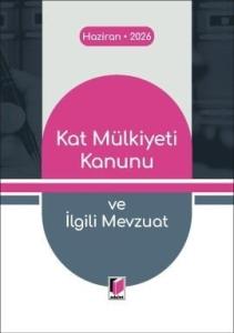 Kat Mülkiyeti Kanunu ve İlgili Mevzuat (Cep Kitabı)