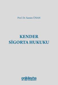 Kender Sigorta Hukuku