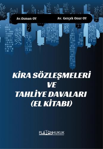 Kira Sözleşmeleri ve Tahliye Davaları