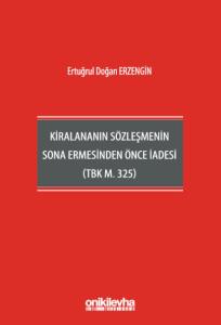 Kiralananın Sözleşmenin Sona Ermesinden Önce İadesi (TBK m. 325)