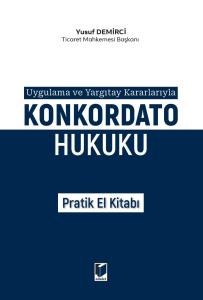 Konkordato Hukuku Pratik El Kitabı