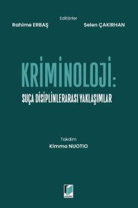 Kriminoloji Suça Disiplinlerarası Yaklaşımlar