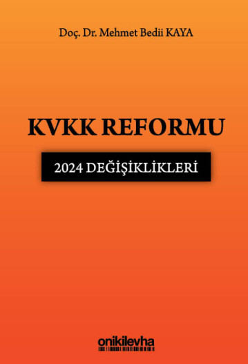 KVKK Reformu: 2024 Değişiklikleri