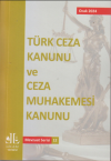 Türk Ceza Kanunu ve Ceza Muhakemesi Kanunu