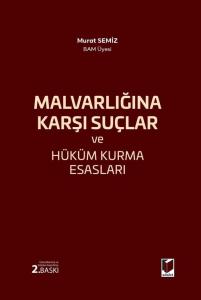 Mal Varlığına Karşı Suçlar ve Hüküm Kurma Esasları
