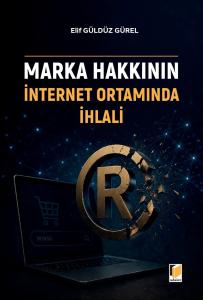 Marka Hakkının İnternet Ortamında İhlali