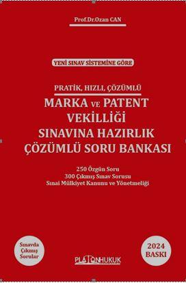 Marka ve Patent Vekilliği Sınavına Hazırlık Çözümlü Soru Bankası