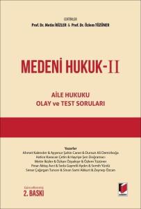 Medeni Hukuk II - Aile Hukuku Olay ve Test Soruları
