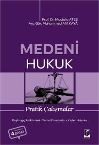 Medeni Hukuk Pratik Çalışmalar