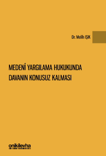Medeni Yargılama Hukukunda Davanın Konusuz Kalması