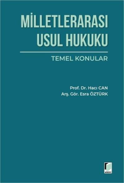 Milletlerarası Usul Hukuku Temel Konular