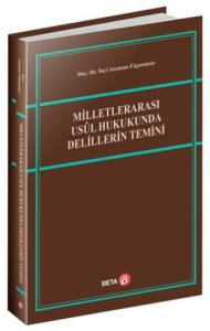 Milletlerarası Usul Hukukunda Delillerin Temini