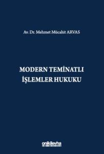 Modern Teminatlı İşlemler Hukuku