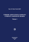 Turkish Joint Stock Company / Company Limited By
Shares