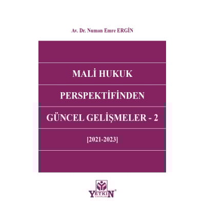 Mali Hukuk Perspektifinden Güncel Gelişmeler - 2