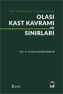 Olası Kast Kavramı ve Sınırları