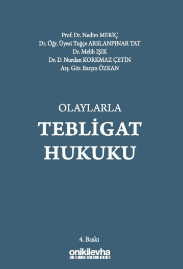 Olaylarla Tebligat Hukuku