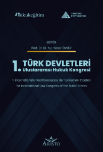 Türk Devletleri 1. Uluslararası Hukuk Kongresi