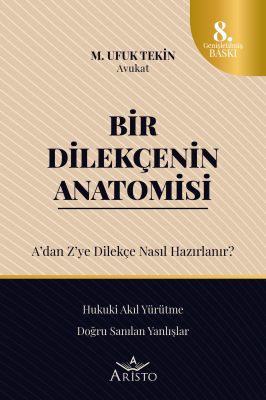 Bir Dilekçenin Anatomisi - A'dan Z'ye Dilekçe Nasıl Hazırlanır?