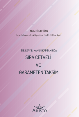 6183 Sayılı Kanun Kapsamında Sıra Cetveli ve Garameten Taksim