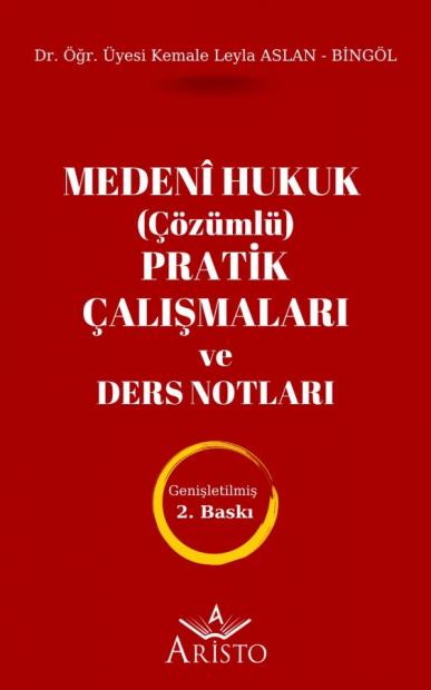 Medeni Hukuk ( Çözümlü ) Pratik Çalışmaları ve Ders Notları