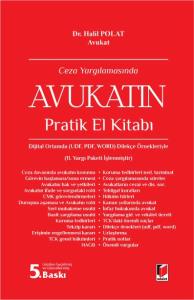Ceza Yargılamasında Avukatın Pratik El Kitabı