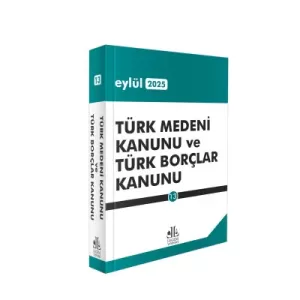 Türk Medeni Kanunu ve Türk Borçlar Kanunu