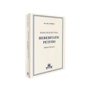Roma Hukuku’nda Hereditatis Petitio