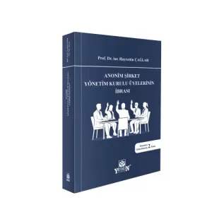 Anonim Şirket Yönetim Kurulu Üyelerinin İbrası